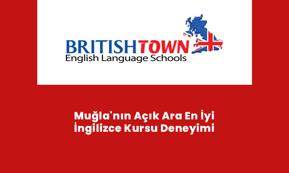 Muğla'nın Açık Ara En İyi İngilizce Kursu Deneyimi