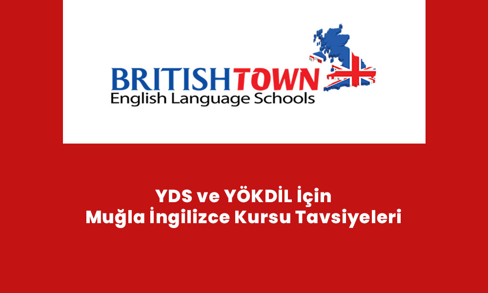 YDS ve YÖKDİL İçin Muğla İngilizce Kursu Tavsiyeleri